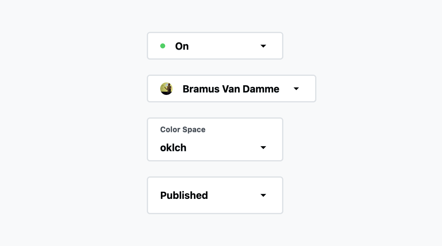 Four different presenations of a select element are shown. The first has a status indicator dot in it that's green, with a label of on. The next shows avatars next to the options. The third is a color space picker with a custom label built into the select. The last allows choosing draft or published states.