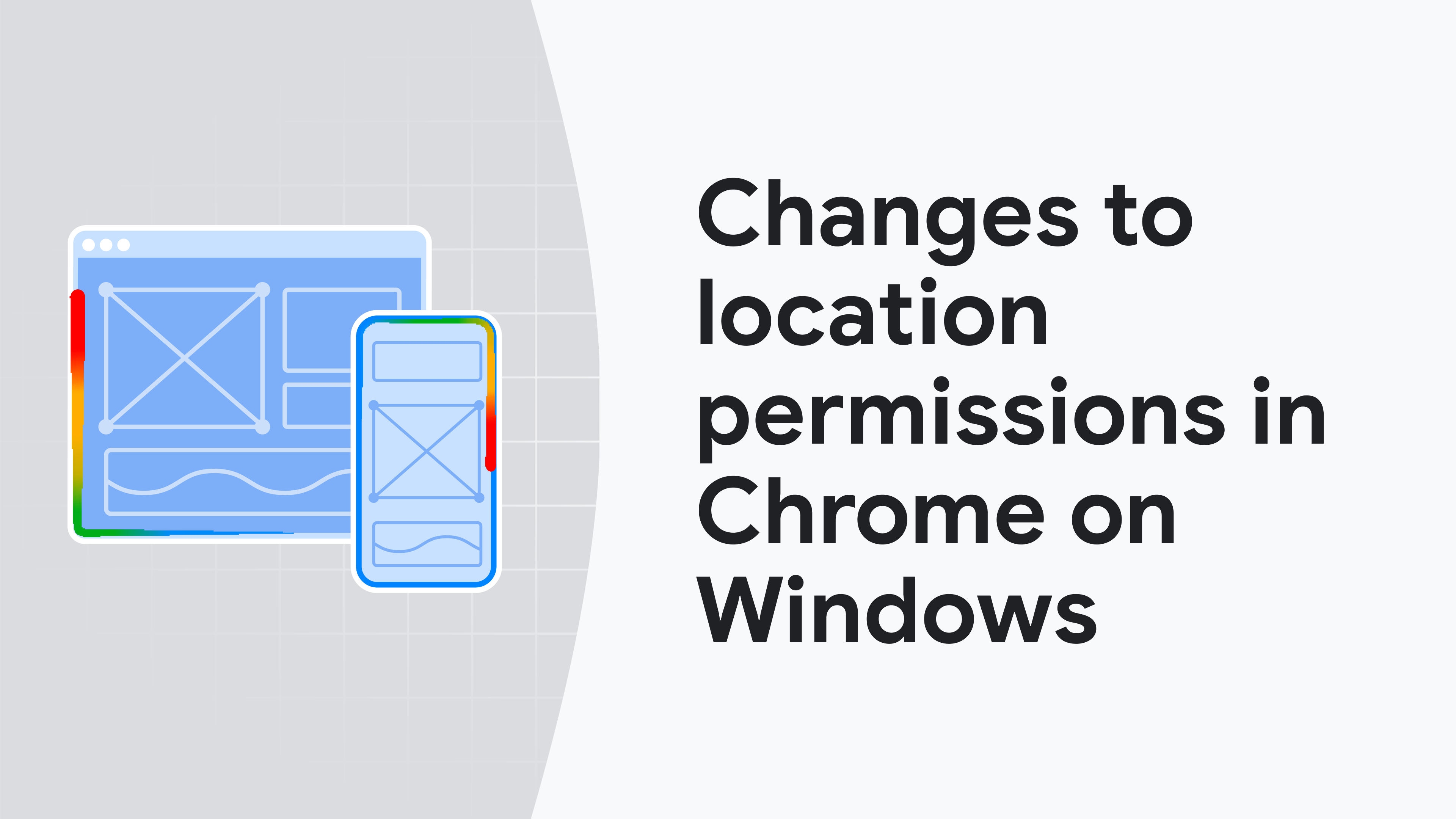 Changes to location permissions in Chrome on Windows