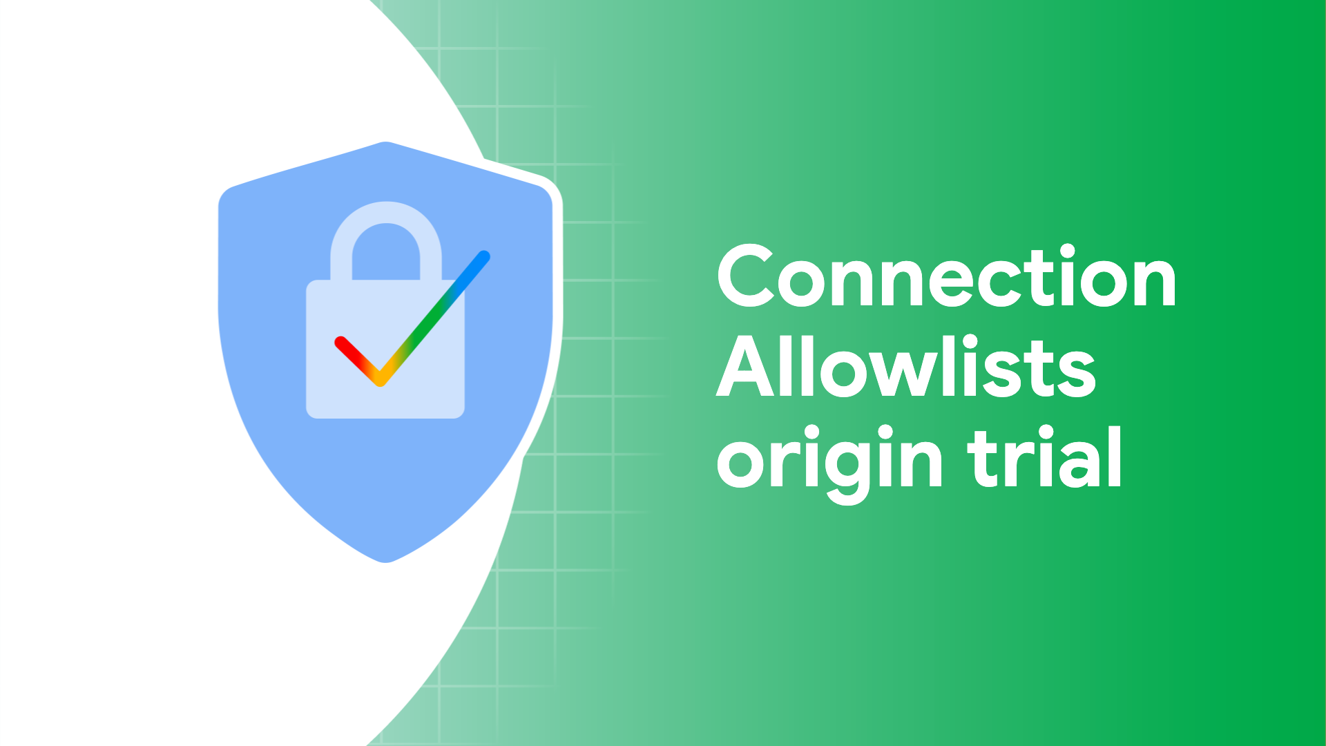 Connection Allowlists origin trial: Secure your web application's network