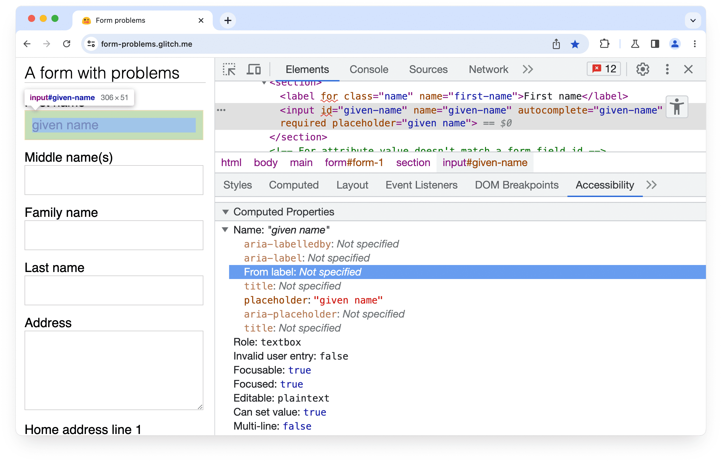 Chrome DevTools
Accessibility panel, showing that no matching label, or aria-labelledby attribute, was found for an
input element in a form.