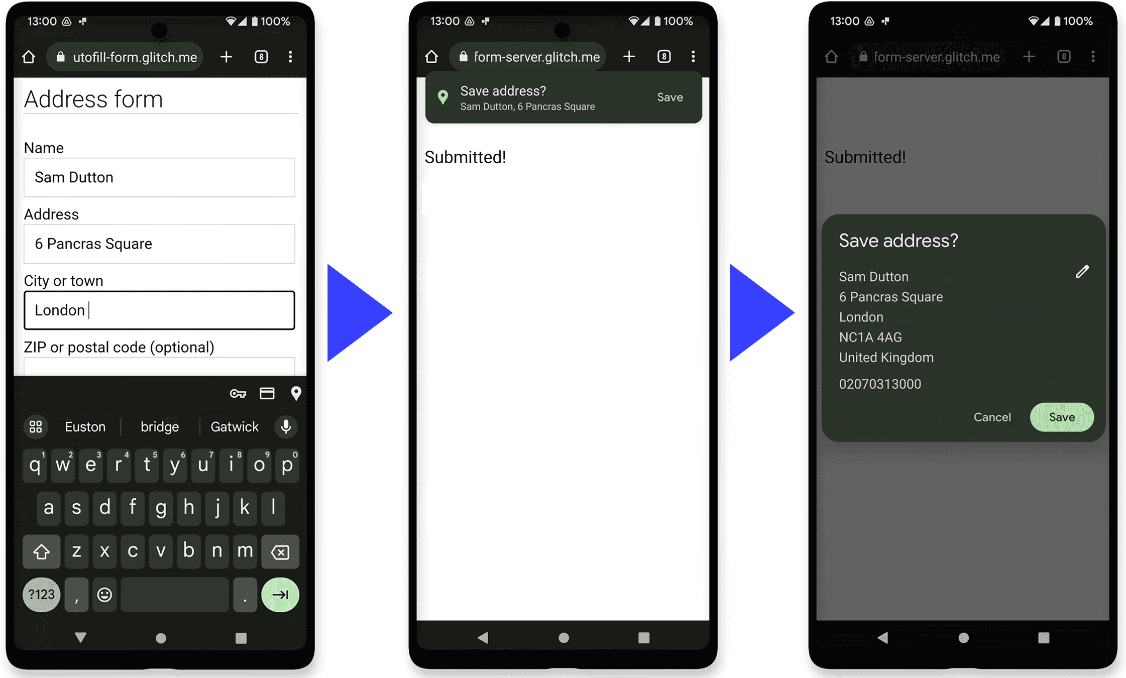 Three Android
screenshots: an address form in Chrome, Chrome Autofill offering to save the address, then showing
dialog for editing the new Autofill entry.