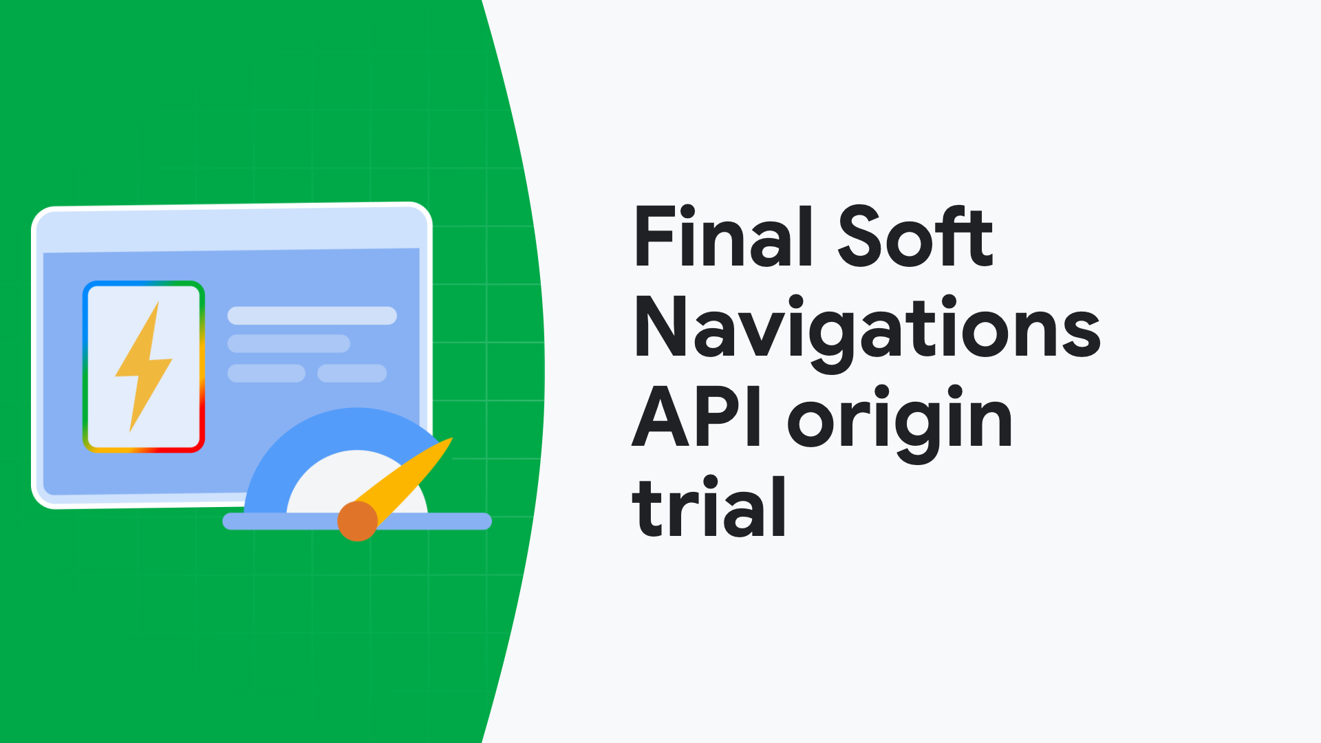 Final Soft Navigations origin trial starting in Chrome 147