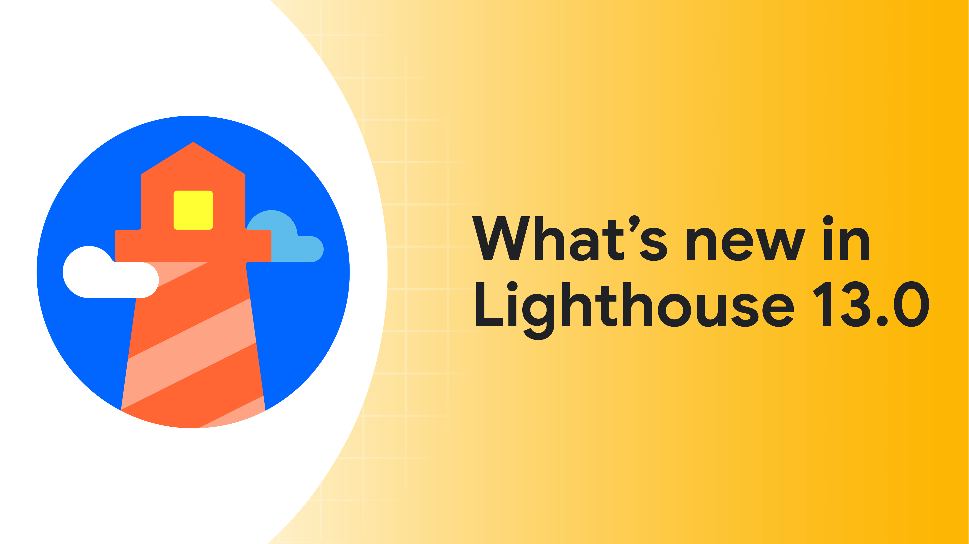 Yang baru di Lighthouse 13 | Blog | Chrome for Developers