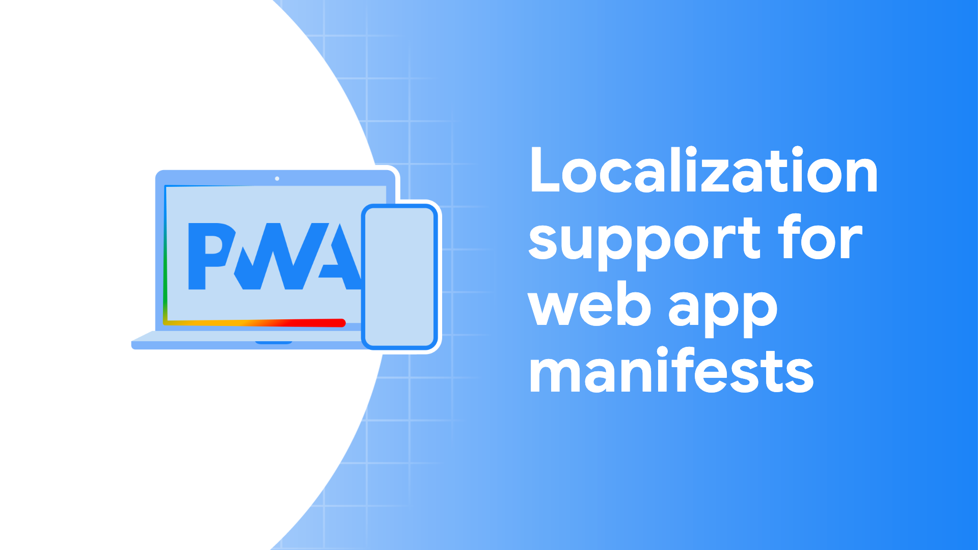 Web App Manifests Gain Native Localization Support