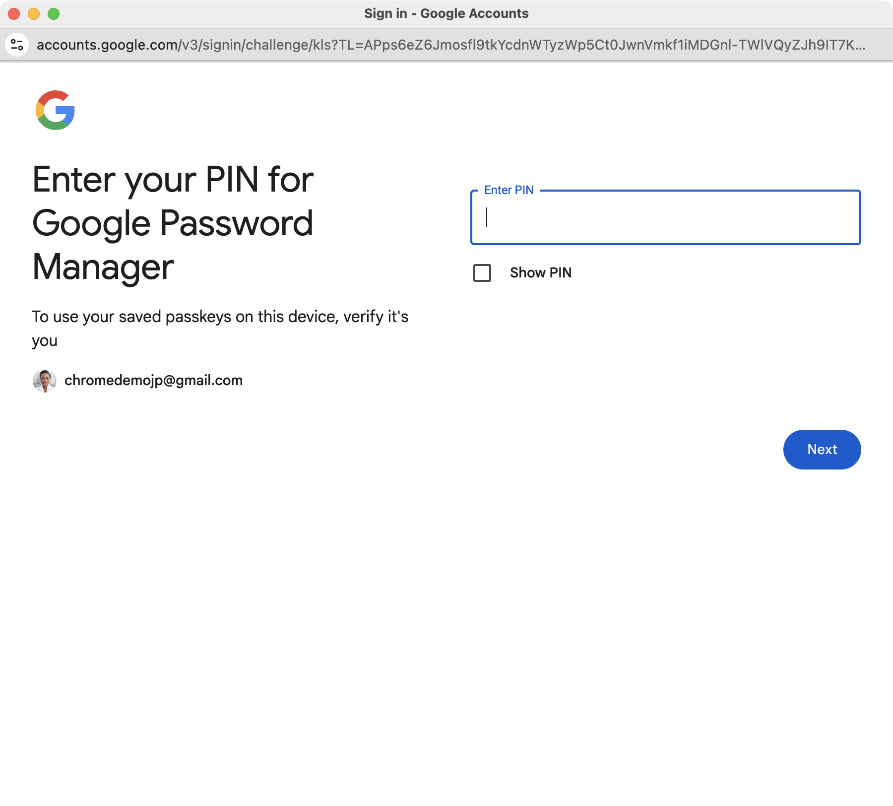 هنگامی که کلید عبور در Google Password Manager برای اولین بار در Chrome در Windows، macOS یا Linux ایجاد می‌شود یا به آن دسترسی پیدا می‌کند، از کاربران بدون دستگاه Android خواسته می‌شود که یک پین برای Google Password Manager وارد کنند.