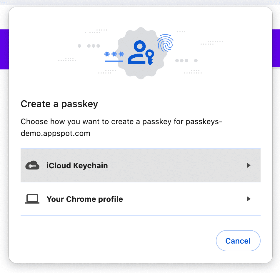 If the user cancels the dialog, Chrome asks to choose how to create a passkey.