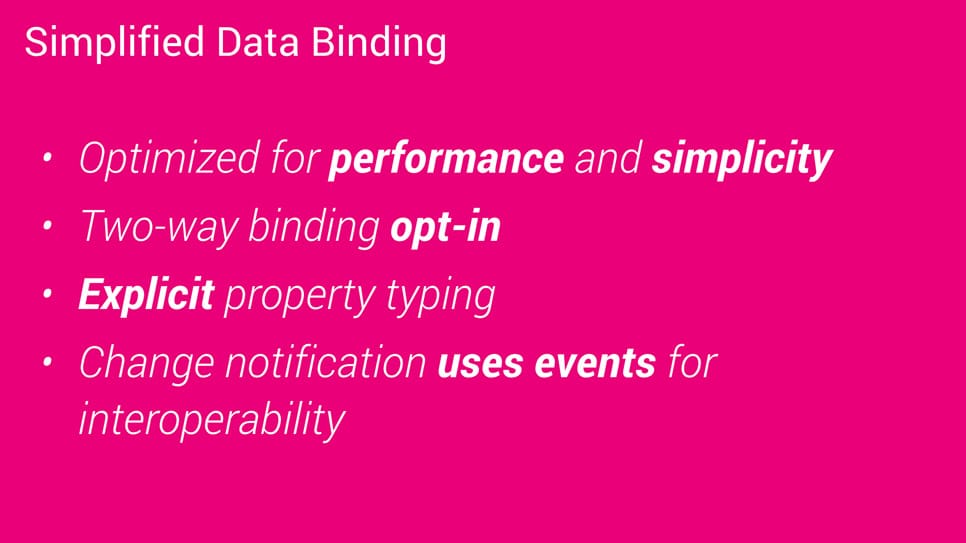 Data binding has been simplified