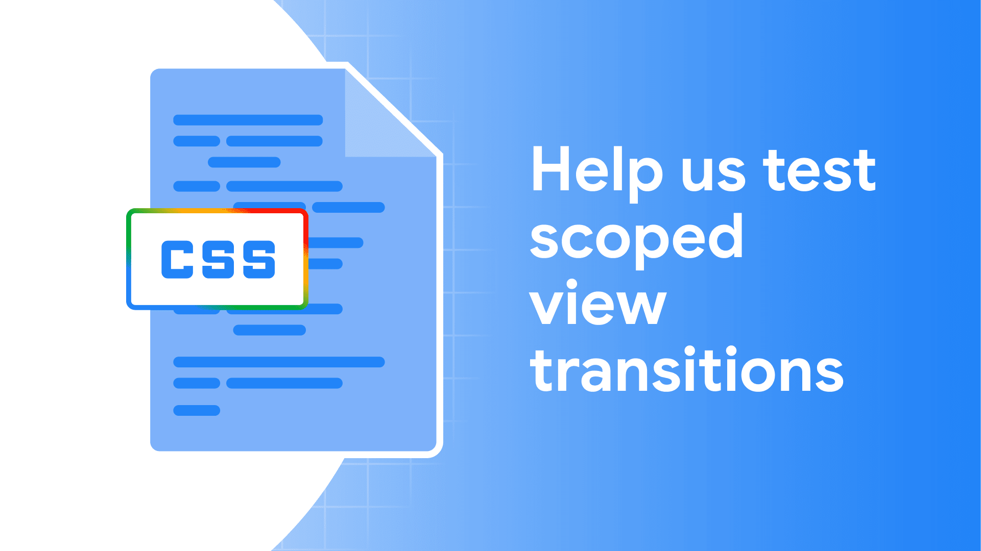 Ready for developer testing: Scoped view transitions