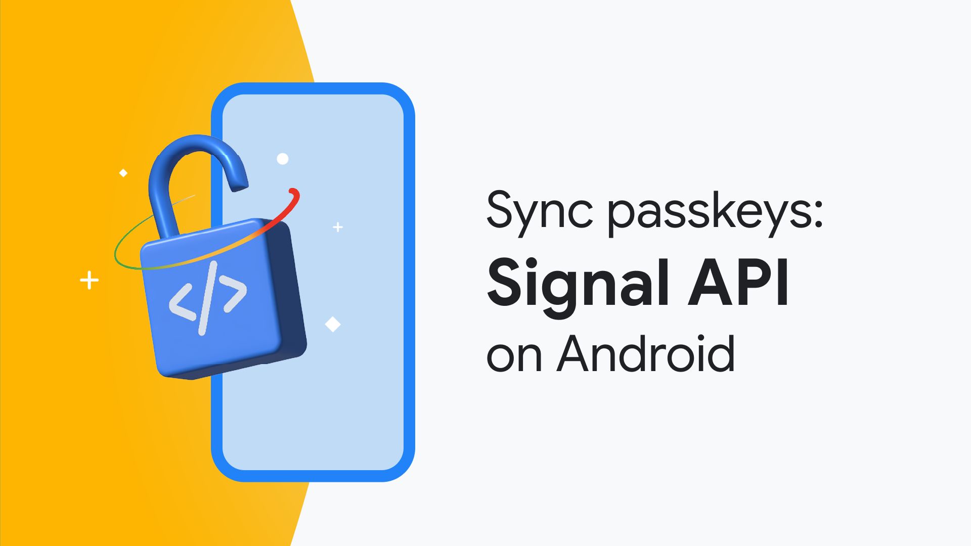Android के लिए Chrome पर पासकी के लिए Signal API उपलब्ध है | Blog ...