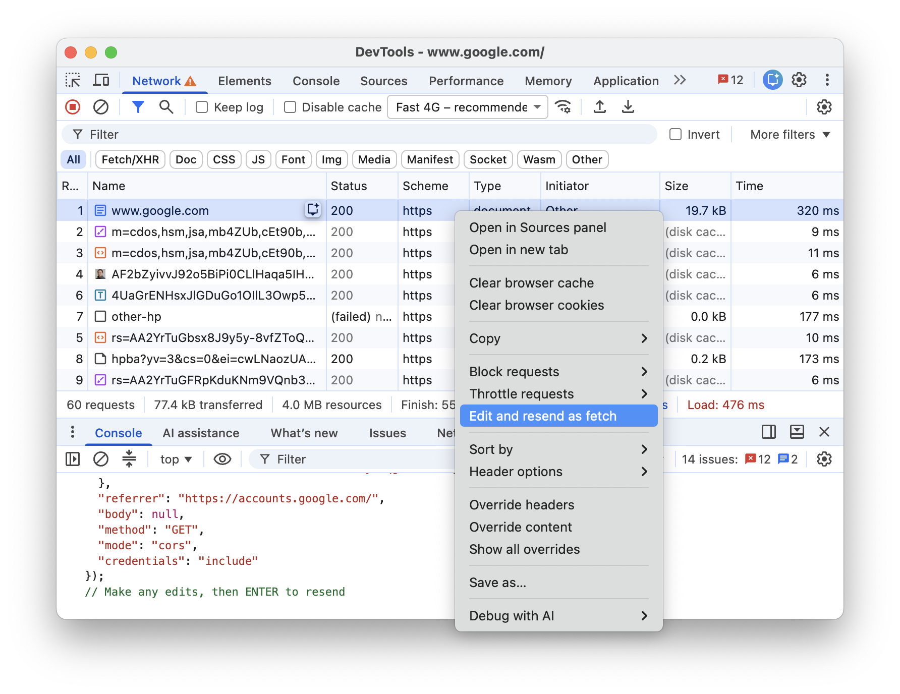 Opção do menu de contexto para editar e reenviar uma solicitação como busca no Console.
