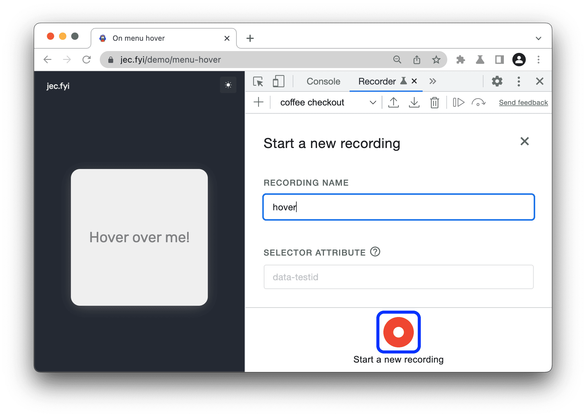 Start a recording to capture a hover event.