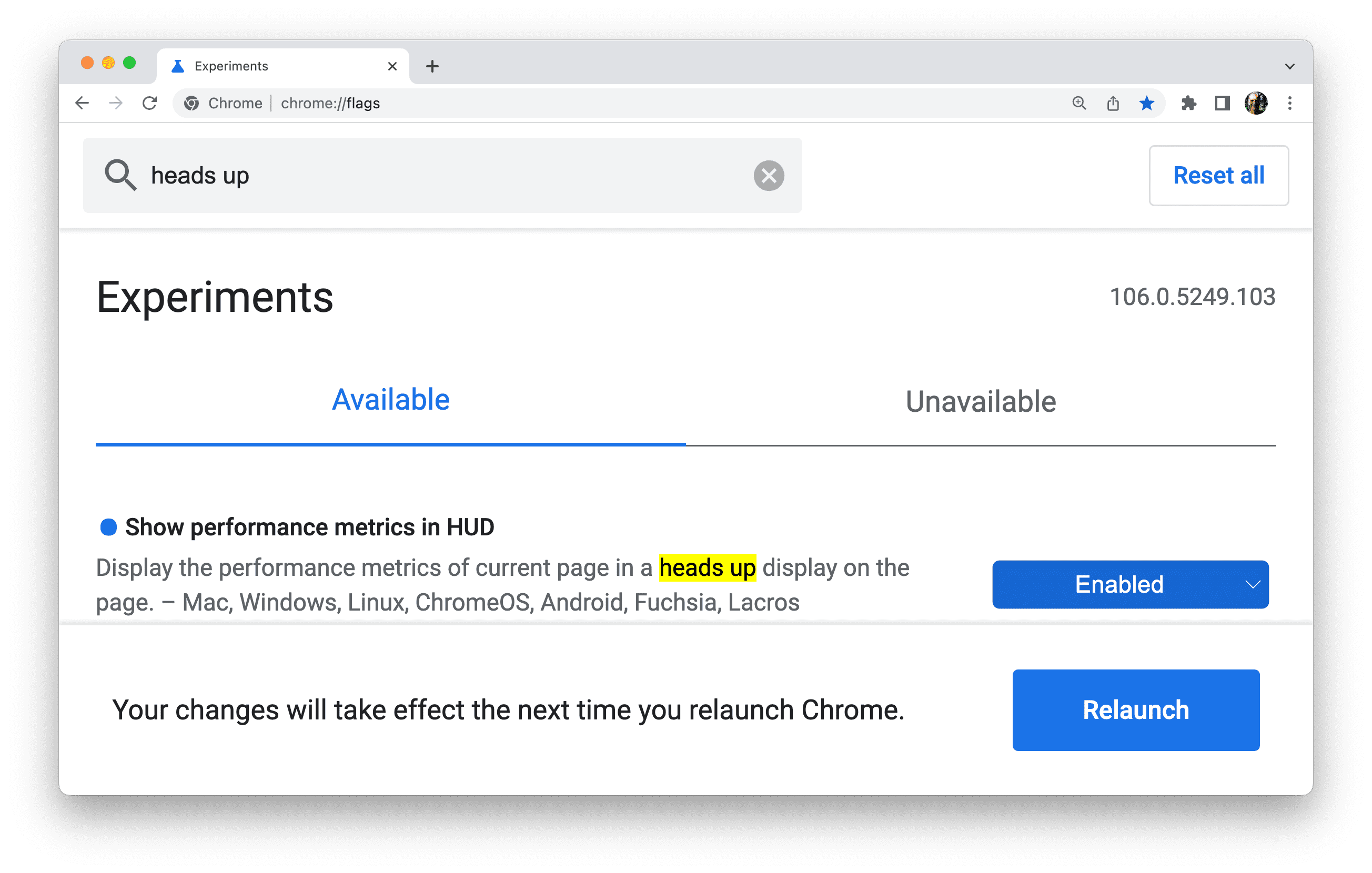 Once you've updated a
flag, Chrome will prompt you to relaunch the browser..